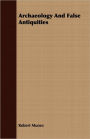 Archaeology And False Antiquities
