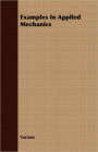 Examples In Applied Mechanics
