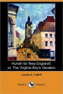 Hurrah For New England!; Or, The Virginia Boy's Vacation