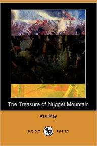 The Treasure of Nugget Mountain (Dodo Press)