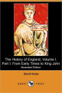 The History Of England, Volume I, Part I