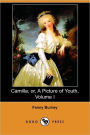 Camilla; Or, A Picture Of Youth, Volume I