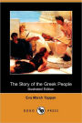 The Story Of The Greek People (Illustrated Edition)