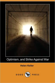 Optimism, And Strike Against War