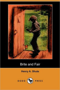 Brite And Fair (Dodo Press)