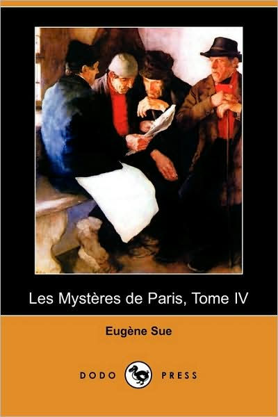 Les Mysteres De Paris Tome Iv By Eugene Sue Paperback Barnes And Noble® 4941