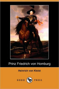 Prinz Friedrich Von Homburg