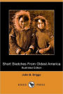 Short Sketches From Oldest America (Illustrated Edition)