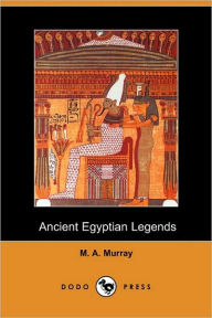 Ancient Egyptian Legends (Dodo Press)