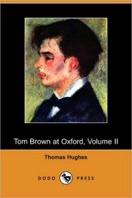 Tom Brown At Oxford, Volume Ii