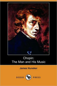 Chopin: The Man and His Music