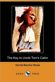The Key To Uncle Tom's Cabin