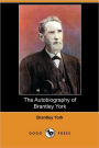 The Autobiography Of Brantley York (Dodo Press)