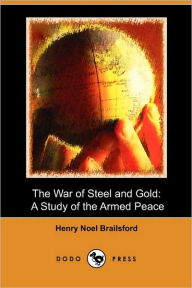 The War Of Steel And Gold