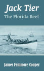 Jack Tier: The Florida Reef