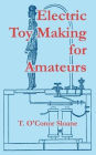 Electric Toy Making For Amateurs