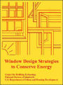 Window Design Strategies To Conserve Energy