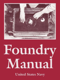Title: Foundry Manual, Author: United States Navy