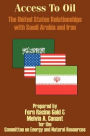 Access to Oil: The United States Relationships with Saudi Arabia and Iran