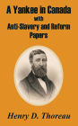 Yankee In Canada With Anti-Slavery And Reform Papers, A
