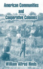 American Communities and Cooperative Colonies / Edition 1