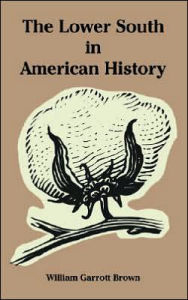 Lower South In American History, The