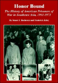 Honor Bound : The History of American Prisoners of War in Southeast Asia, 1961-1973