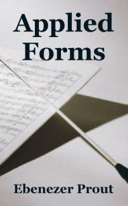 Title: Applied Forms, Author: Ebenezer Prout