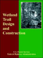 Wetland Trail Design And Construction