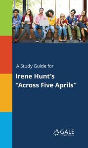 Title: A Study Guide for Irene Hunt's 