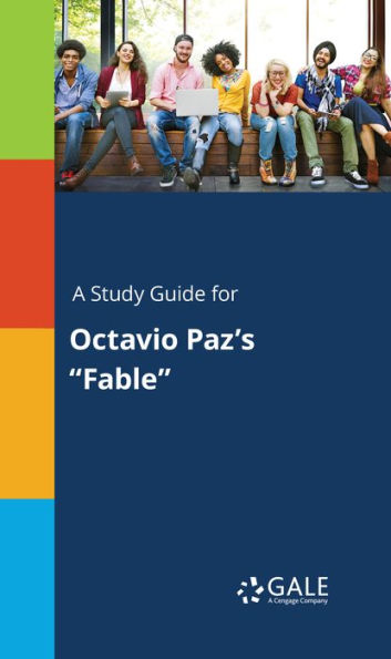 A Study Guide for Octavio Paz's 