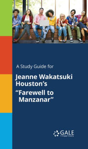 Title: A Study Guide for Jeanne Wakatsuki Houston's 