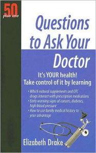 50 Plus One Question to Ask Your Doctor