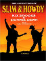 The Adventures of Slim and Howdy