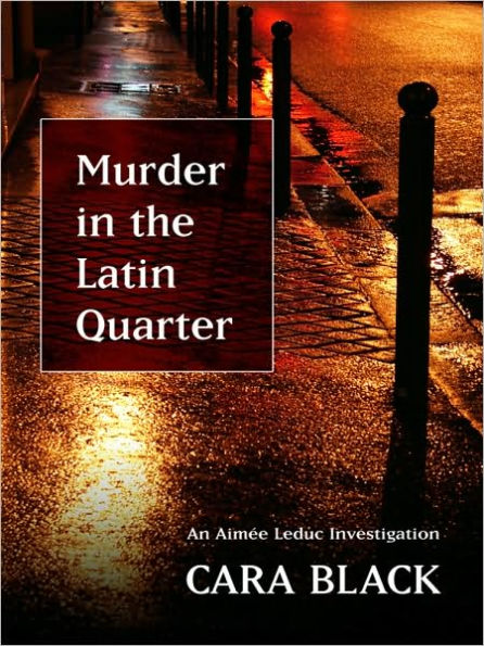 Murder in the Latin Quarter (Aimee Leduc Series #9)