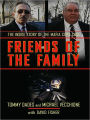 Friends of the Family: The Inside Story of the Mafia Cops Case