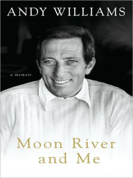 Moon River and Me: A Memoir