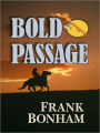 Bold Passage