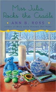 Miss Julia Rocks the Cradle (Miss Julia Series #12)