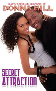 Title: Secret Attraction (Lawsons of Louisiana Series #2), Author: Donna Hill