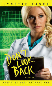 Don't Look Back (Women of Justice Series #2)