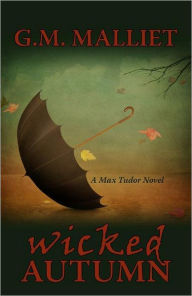Wicked Autumn (Max Tudor Series #1)