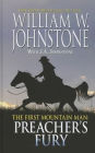 The First Mountain Man Preacher's Fury