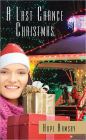 Last Chance Christmas (Last Chance Series #4)