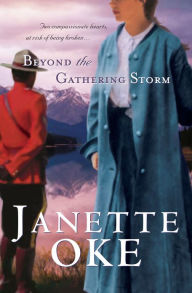Title: Beyond the Gathering Storm, Author: Janette Oke