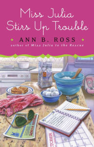 Miss Julia Stirs up Trouble (Miss Julia Series #14)