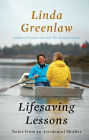 Lifesaving Lessons: Notes from an Accidental Mother