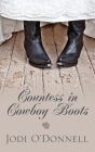 Countess in Cowboy Boots