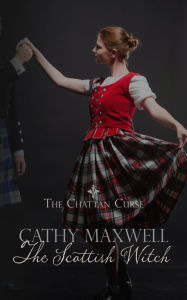 The Scottish Witch (Chattan Curse Series #2)