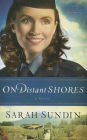 On Distant Shores (Wings of the Nightingale Series #2)